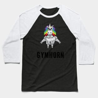 Gymhorn Unicorn Unicorn Strong Fitness Badhorn Baseball T-Shirt